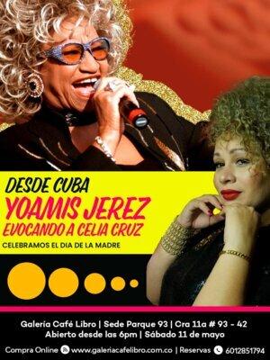 Yoamis Jerez, Evocando a Celia Cruz