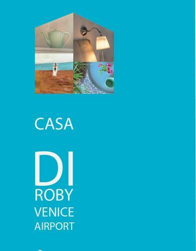 Apartamento Casa Di Roby - Venice Airport