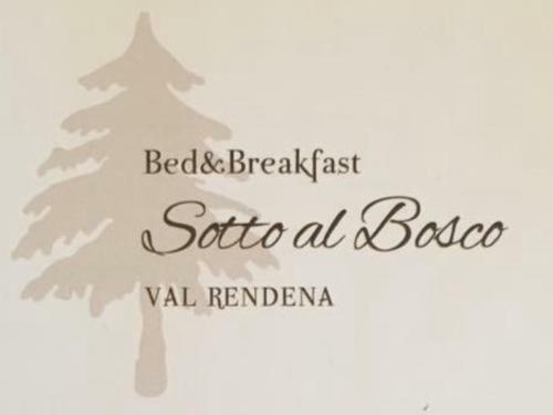 B&B Sotto Al Bosco