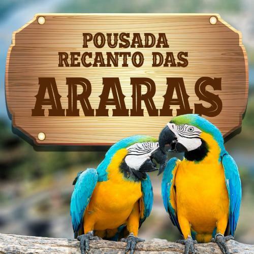 Posada Pousada Recanto Das Araras