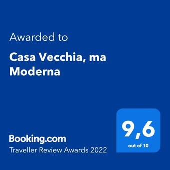 Casa Vecchia, Ma Moderna