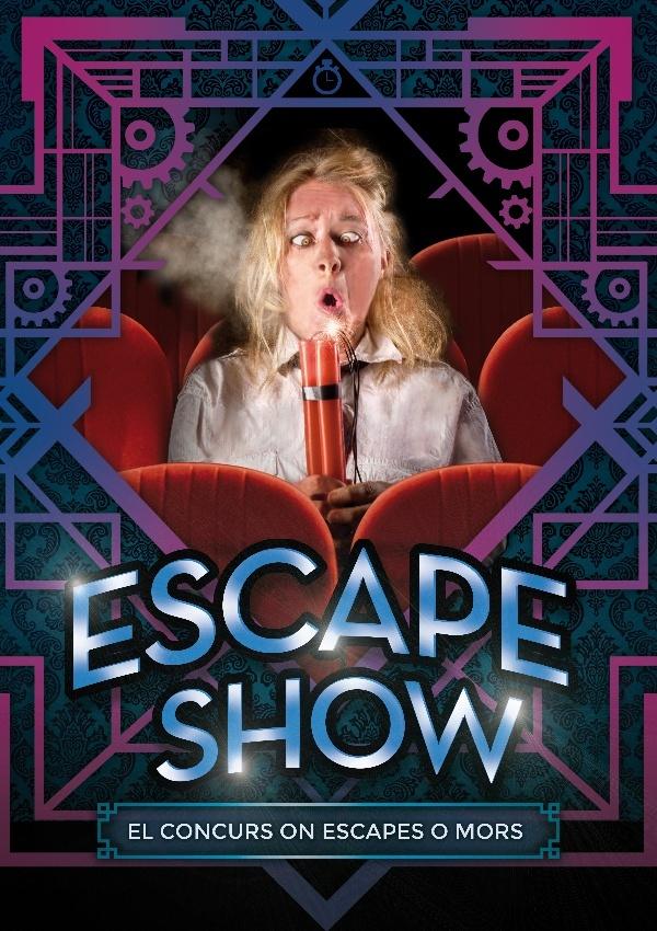 Escape Show - L'espectacle on escapes o mors