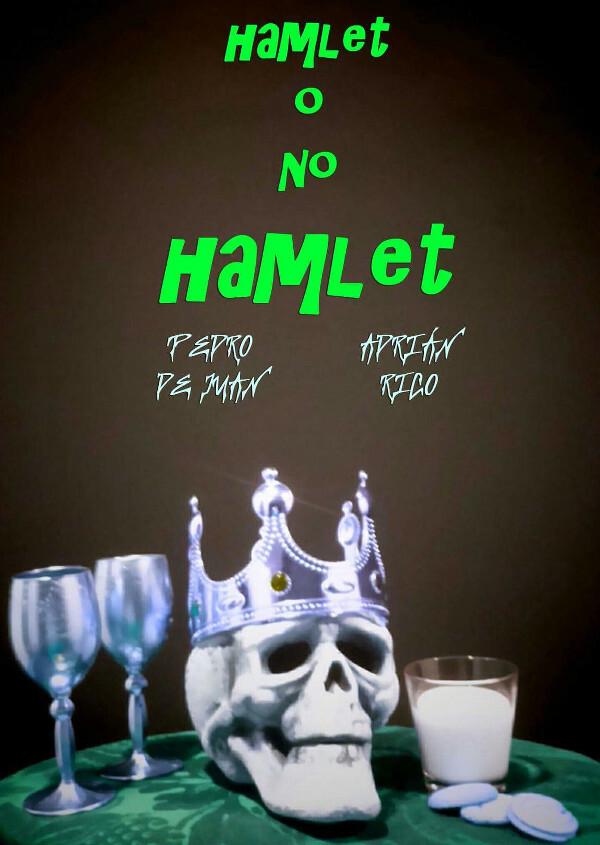 Hamlet o no Hamlet (una comedia)