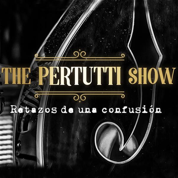 The Pertutti Show