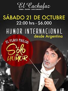 Ciclo de humor internacional - Flaco Pailos (Arg)