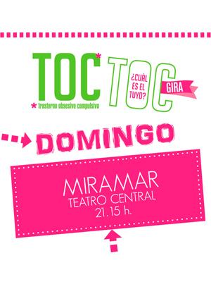 Toc Toc - Miramar