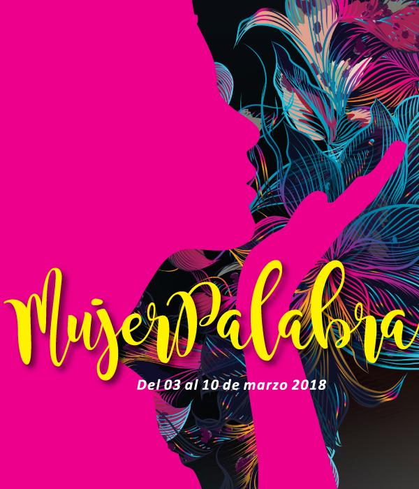 Festival Mujer Palabra 2018 - Teatro Auditorio Miraflores