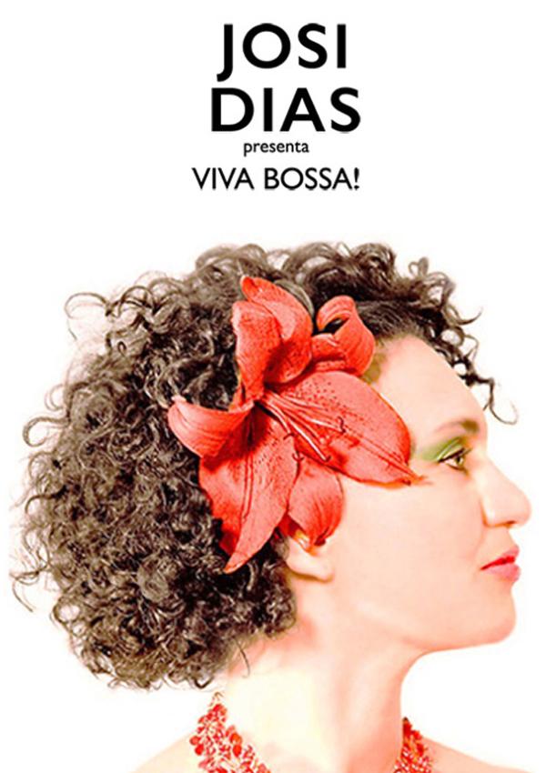 Josi Dias Presenta Viva Bossa!