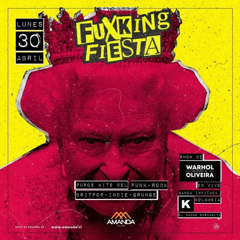 Fuxking Fiesta #15 en Club Amanda - Warhol Oliveira + Kolumbia
