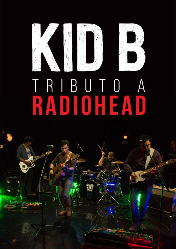 Radiohead en la voz de Kid B - Tributo