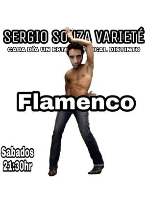 "Sergio Souza Varieté" - Flamenco