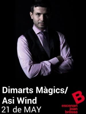 Dimarts mágics: Asi Wind