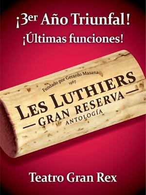 Les Luthiers - Gran Reserva