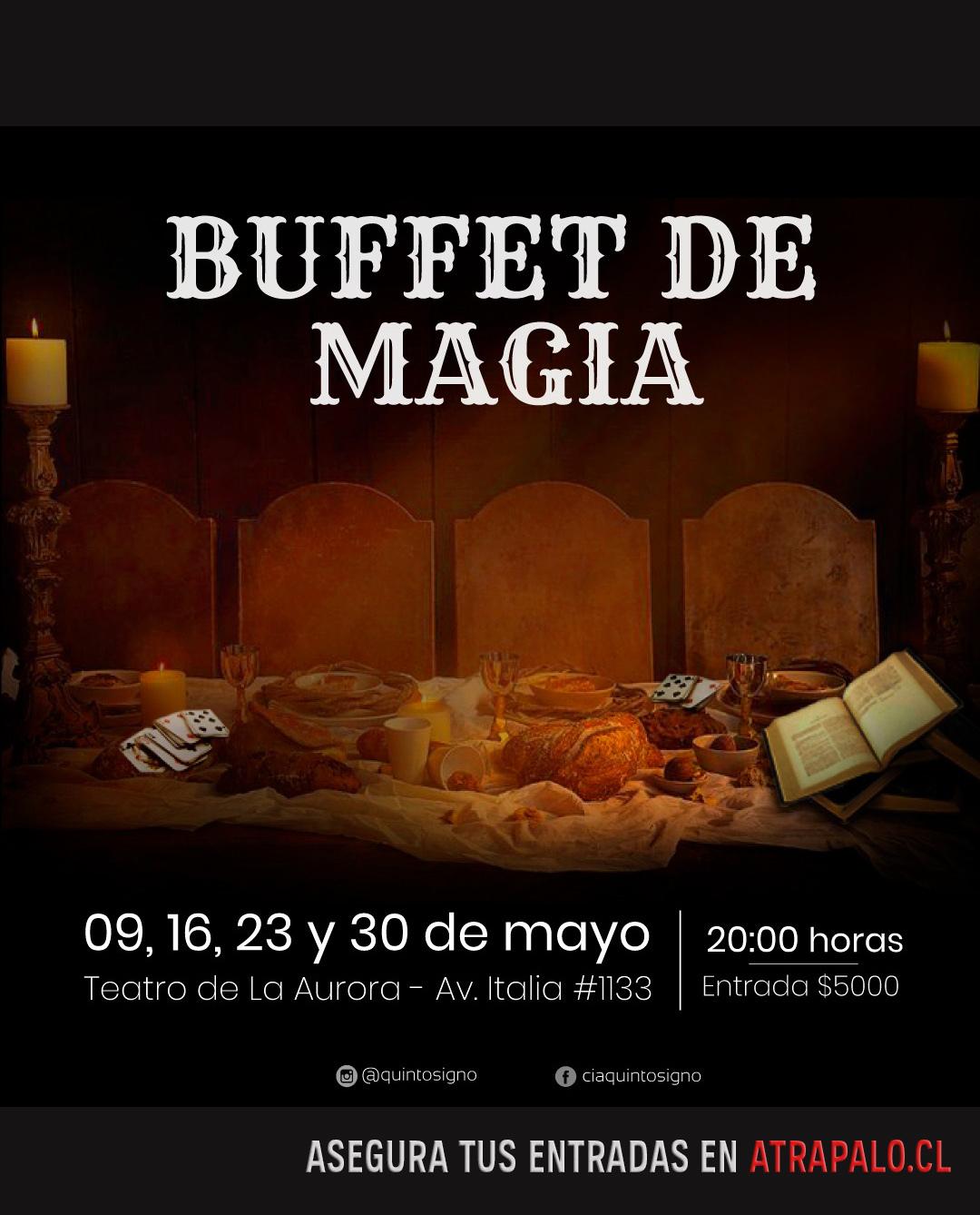 Buffet de magia - Único espectáculo de magia viva en Chile