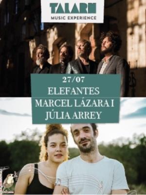 Elefantes + Marcel Lázara y Júlia Arrey - Talarn Music Experience