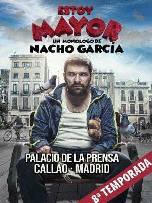Nacho García: Estoy mayor, en Madrid