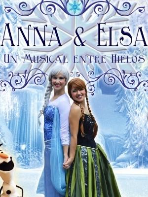 Anna y Elsa, un musical entre hielos