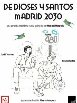De dioses y santos - Madrid 2030