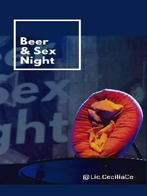 Beer & Sex Night