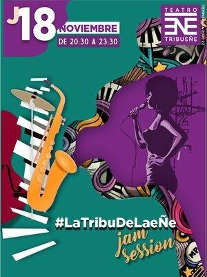 #LaTribuDeLaeÑe - Jam Session