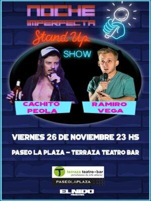 Ramiro Vega y Cachito Peola - Noche Imperfecta Stand up