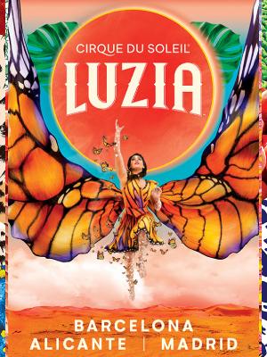 Cirque du Soleil - Luzia, en Madrid