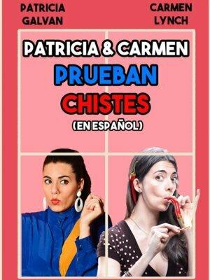 Patricia Galván y Carmen Lynch prueban chistes (en español)