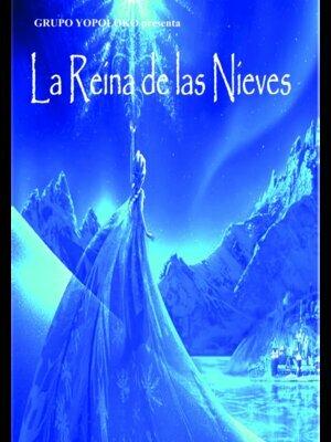 La Reina De Las Nieves