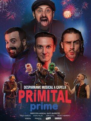 Primital Prime - Una comedia musical a capela de Primital Brothers