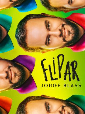 Flipar, de Jorge Blass