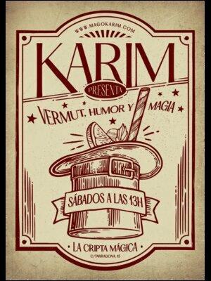 Karim - Vermut, Humor y Magia