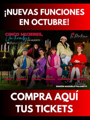 Cinco Mujeres, un Hombre y un Muerto en Teatro San Ginés