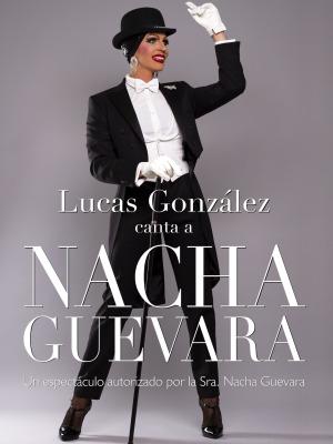 Lucas González canta a Nacha Guevara
