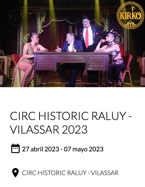Kirko, Circ Històric Raluy en Vilassar 2023