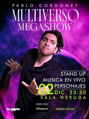 Pablo Cordonet "Multiverso MegaShow" (Unica Función)