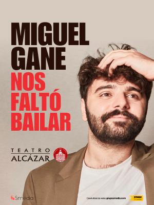 Miguel Gane - Nos faltó bailar