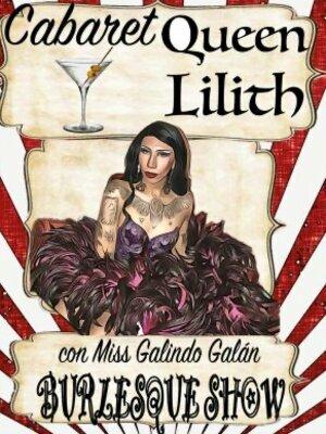 Cabaret Queen Lilith