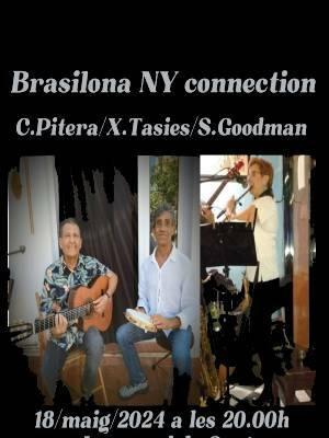Concert Brasilona NY connection- C. Pitera X. Tasies.- S. Goodman